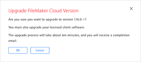 FileMaker Cloud プラットフォームのアップグレードダイアログボックス